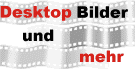 Desktop Bilder und mehr.
